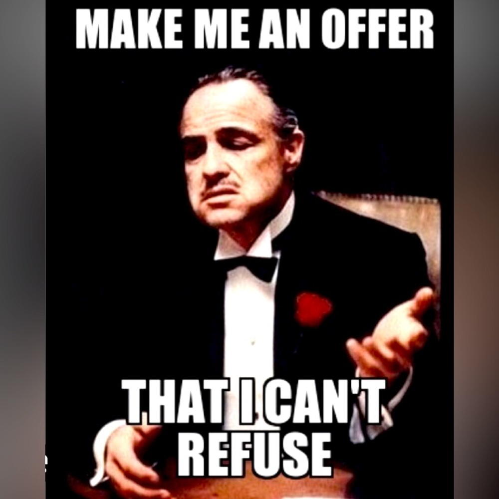 Make me an offer I can’t refuse or bundle and SAVE!